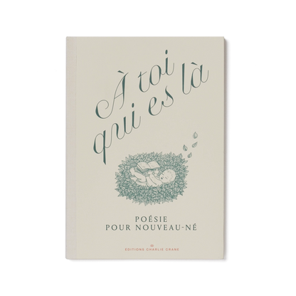 Recueil de poésie pour les nouveau-nés "À toi qui es là"
